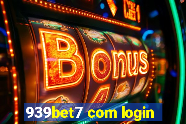 939bet7 com login